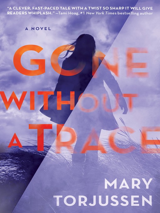 Title details for Gone Without a Trace by Mary Torjussen - Available